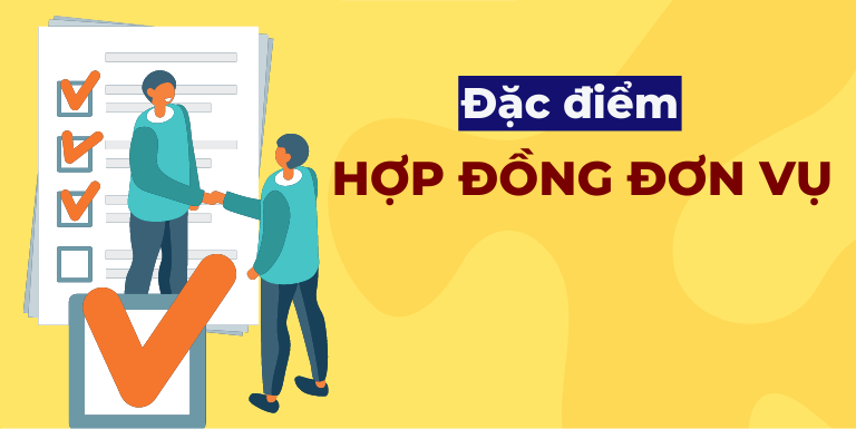 Quy định khi soạn hợp đồng đơn vụ